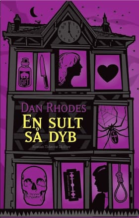 En sult så dyb af Dan Rhodes
