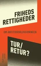 Frihedsrettigheder tur-retur?