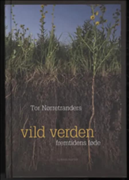 Vild verden af Tor Nørretranders