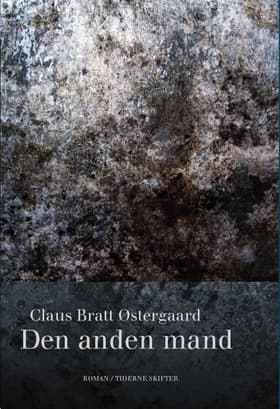 Den anden mand af Claus Bratt Østergaard