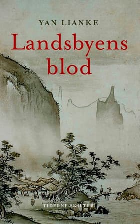 Landsbyens blod af Yan Lianke