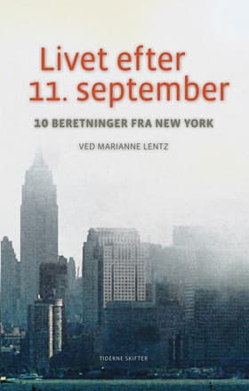 Livet efter 11. september af Marianne Lentz