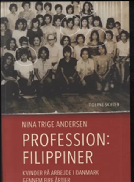 Profession: Filippiner af Nina Trige Andersen