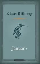 Januar + af Klaus Rifbjerg
