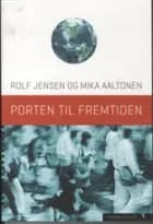 Porten til fremtiden