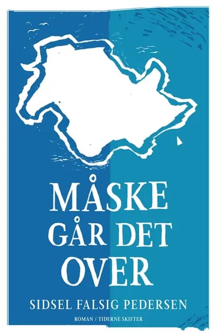 Måske går det over af Sidsel Falsig Pedersen