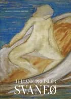 Svaneø af Juliane Preisler