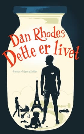 Dette er livet af Dan Rhodes
