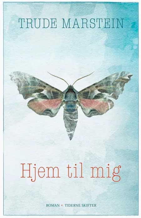 Hjem til mig af Trude Marstein