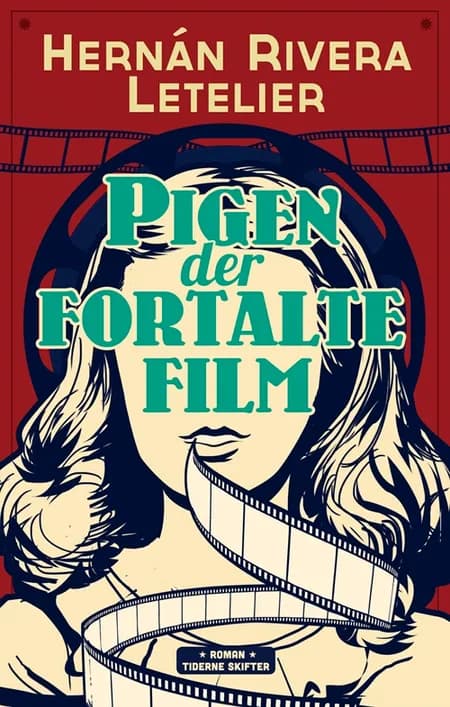 Pigen der fortalte film af Hernán Rivera Letelier