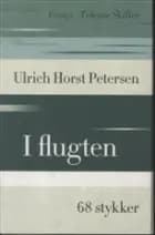 I flugten af Ulrich Horst Petersen