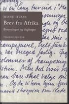 Brev fra Afrika af Mone Hvass