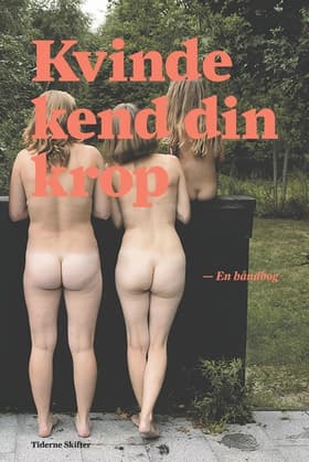 Kvinde kend din krop af K. Vinder