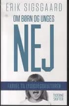 Om børn og unges nej
