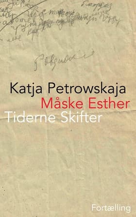 Måske Esther af Katja Petrowskaja