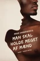 Man skal holde meget af mænd