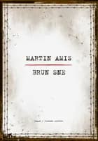 Brun sne af Martin Amis