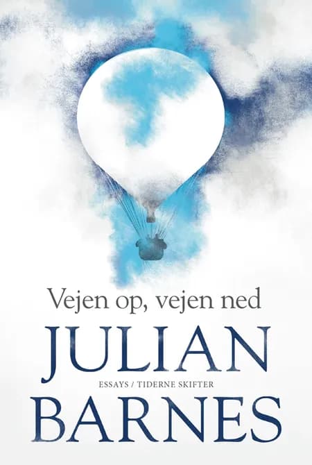 Vejen op, vejen ned af Julian Barnes