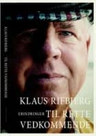 Til rette vedkommende af Klaus Rifbjerg