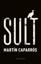 Sult af Martín Caparrós