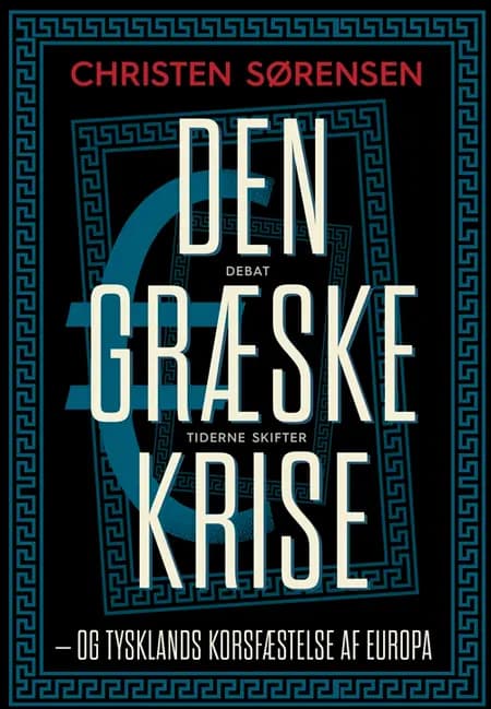Den græske krise af Christen Sørensen