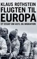 Flugten til Europa - om migration og asyl