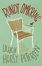 Rundt omkring af Ulrich Horst Petersen