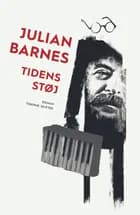 Tidens støj af Julian Barnes