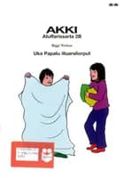 Uka Papalu illuaraliorput