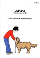 Papa qimmimik angerlaassivoq