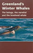Greenland´s winter whales