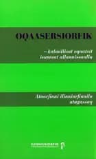Oqaasersiorfik - kalaallisut oqaatsit isumaat allannissaallu