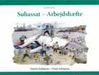 Suliassat - Sunnia kalippoq