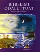 Biibelimi oqaluttuat