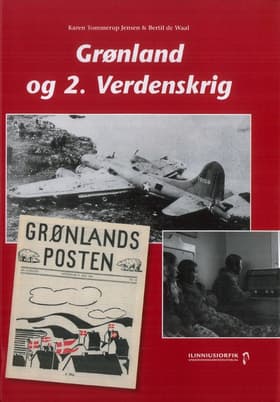 Grønland og 2. Verdenskrig af Karen Tommerup Jensen