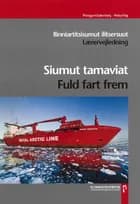 Fuld fart frem / Siumut tamaviat af Jørgen Steen