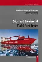 Fuld fart frem / Siumut tamaviat