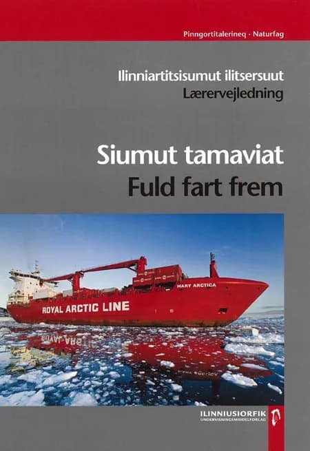 Fuld fart frem / Siumut tamaviat af Jørgen Steen