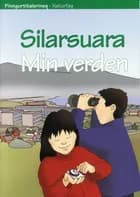 Min verden / Silarsuara af Carsten Scheuer