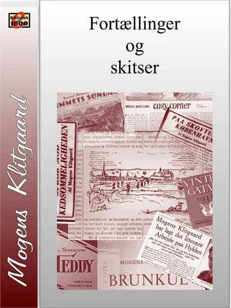 Fortællinger og skitser af Mogens Klitgaard