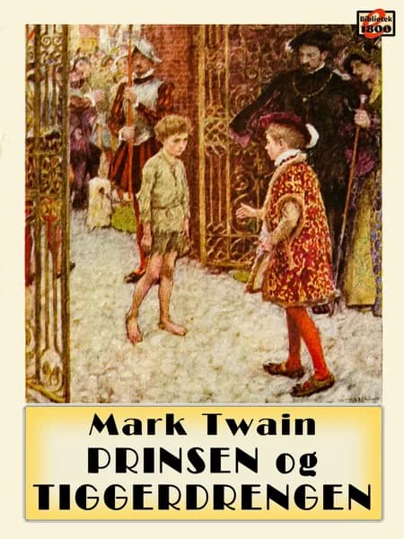 Prinsen og tiggerdrengen af Mark Twain