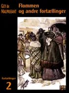 Flommen og andre fortællinger af Guy de Maupassant