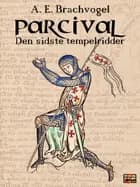 Parcival af Albert Emil Brachvogel