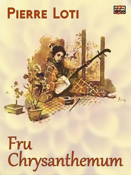 Fru Chrysanthemum af Pierre Loti