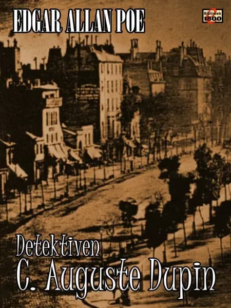 Detektiven C. Auguste Dupin af Edgar Allan Poe
