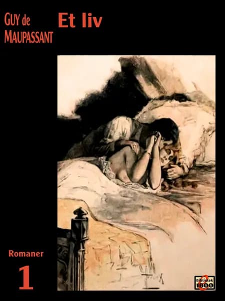 Et liv af Guy de Maupassant