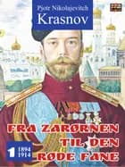 Fra zarørnen til den røde fane 1