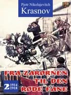 Fra zarørnen til den røde fane 2