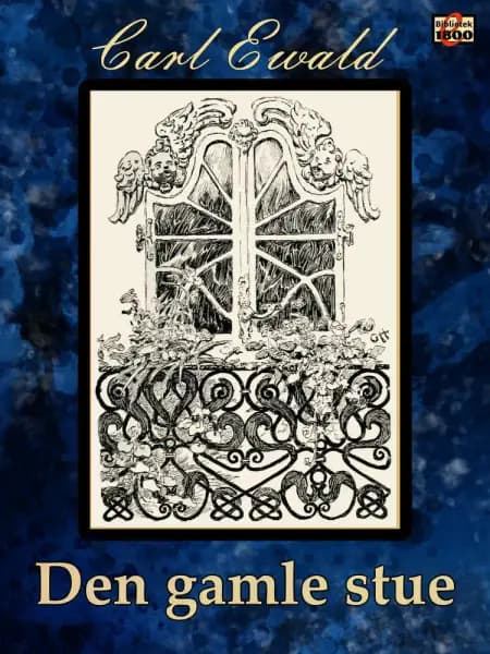 Den gamle stue af Carl Ewald
