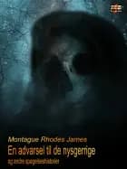 En advarsel til de nysgerrige af Montague Rhodes James